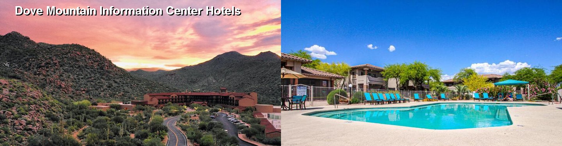 2 Best Hotels near Dove Mountain Information Center