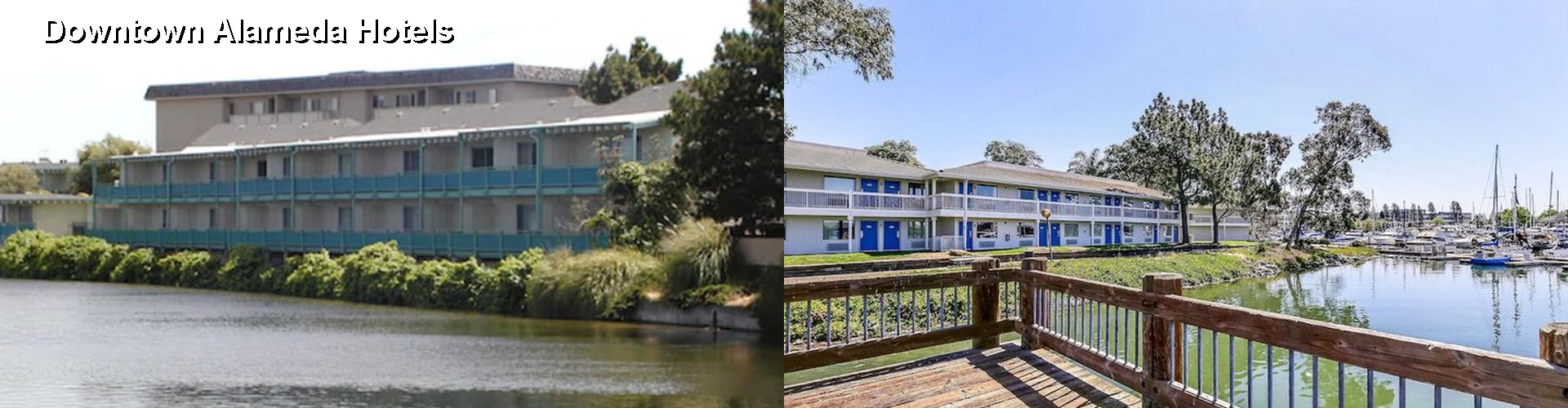 3 Best Hotels near Downtown Alameda