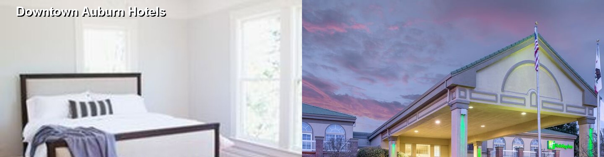 2 Best Hotels near Downtown Auburn