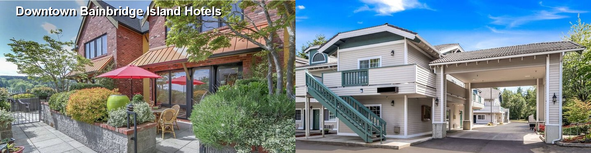 3 Best Hotels near Downtown Bainbridge Island