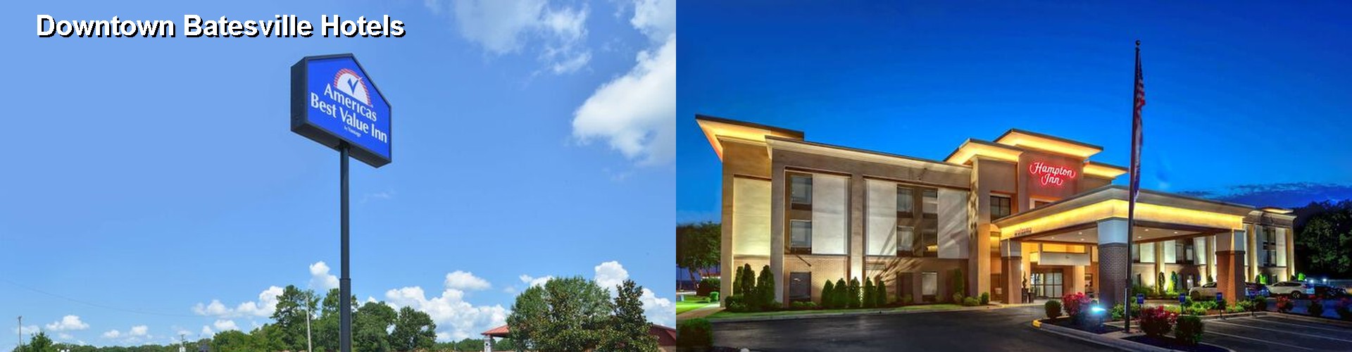 5 Best Hotels near Downtown Batesville