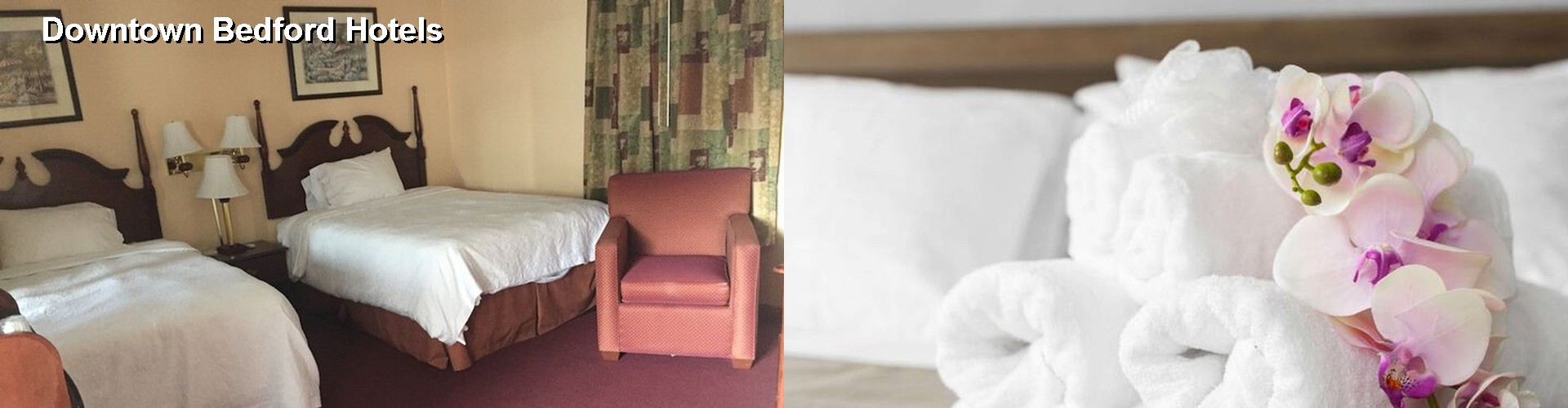 5 Best Hotels near Downtown Bedford
