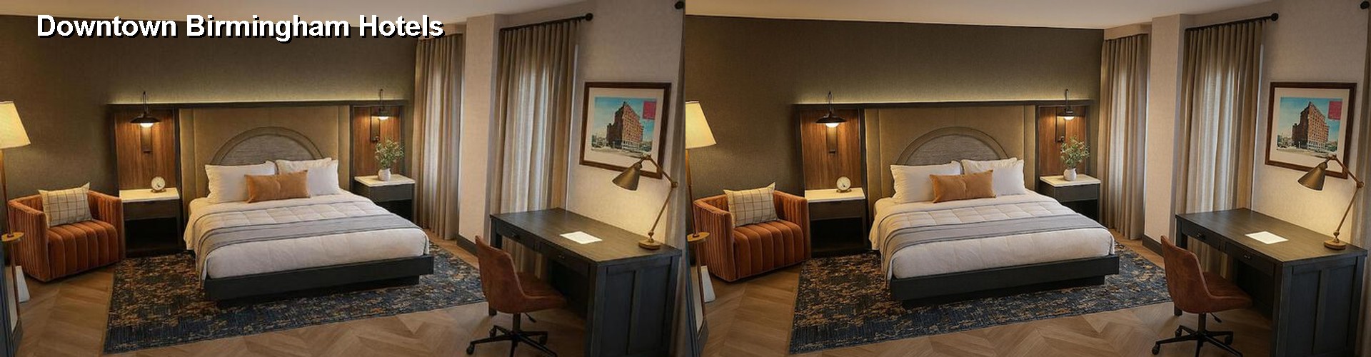 4 Best Hotels near Downtown Birmingham