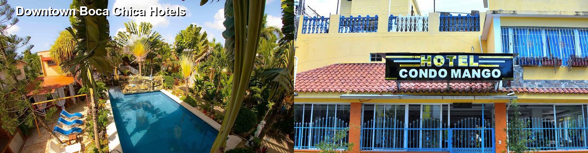 3 Best Hotels near Downtown Boca Chica