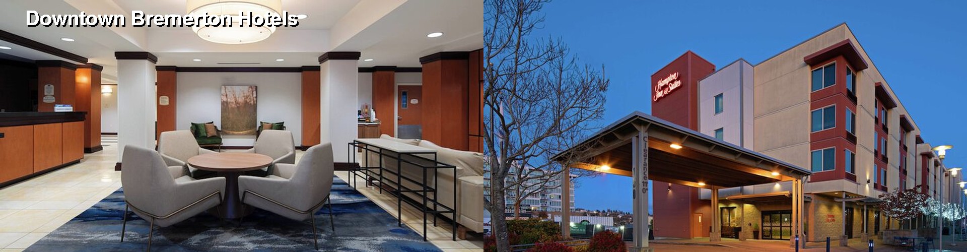 3 Best Hotels near Downtown Bremerton