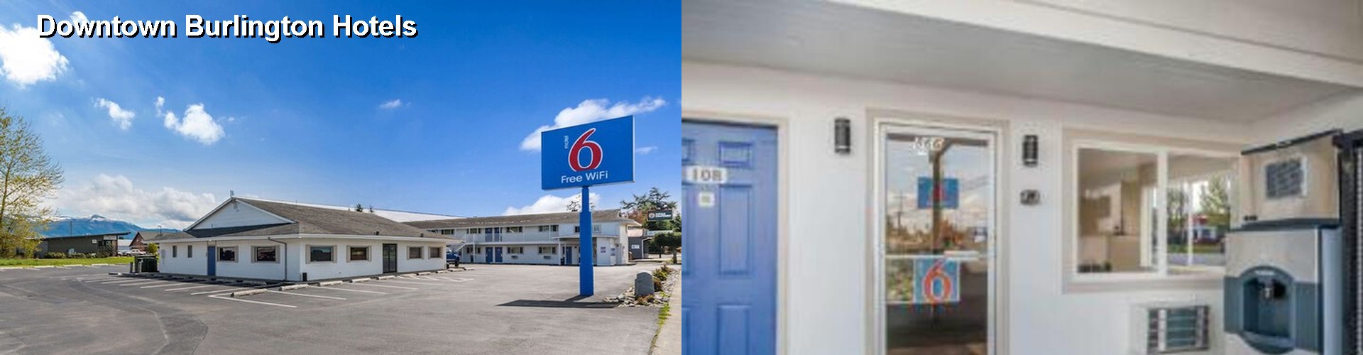 4 Best Hotels near Downtown Burlington