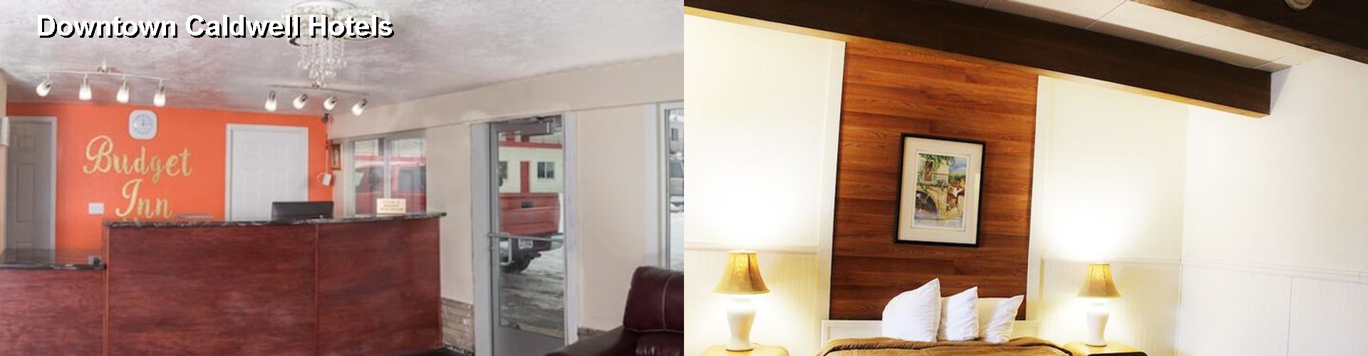 4 Best Hotels near Downtown Caldwell