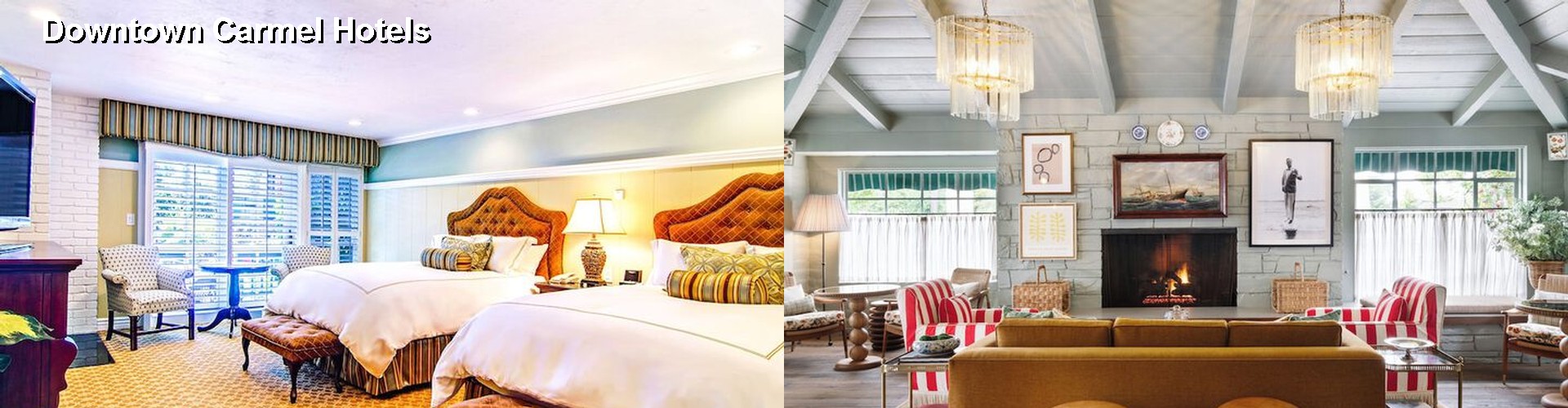 5 Best Hotels near Downtown Carmel