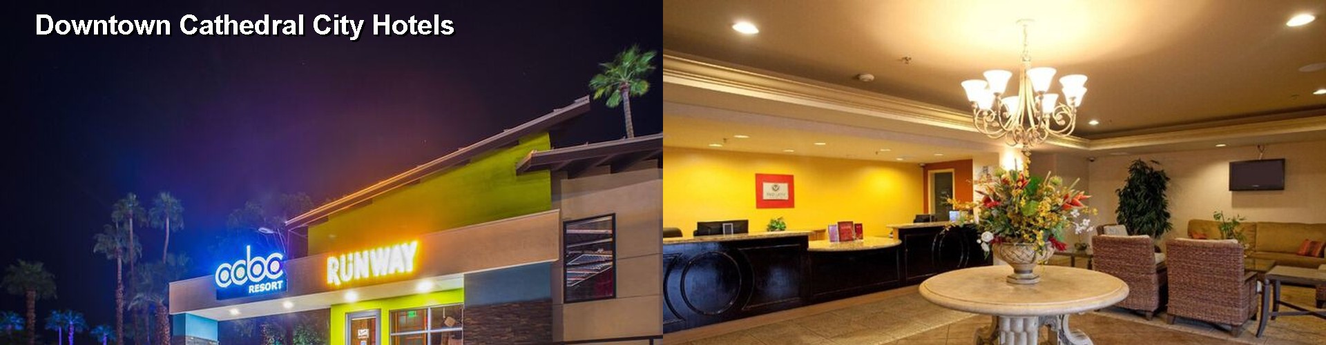 5 Best Hotels near Downtown Cathedral City