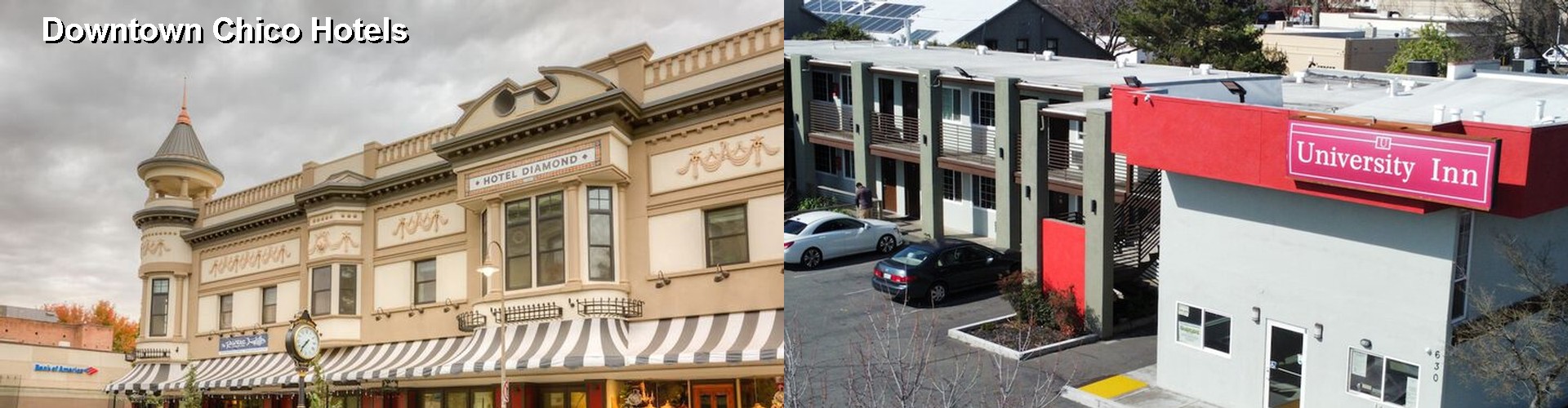 2 Best Hotels near Downtown Chico