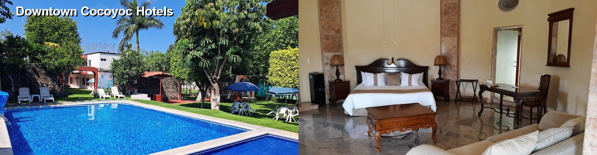 5 Best Hotels near Downtown Cocoyoc