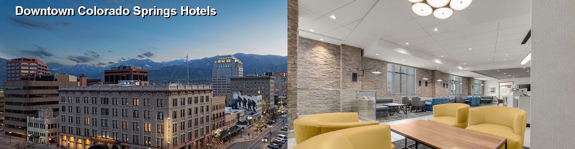 5 Best Hotels near Downtown Colorado Springs