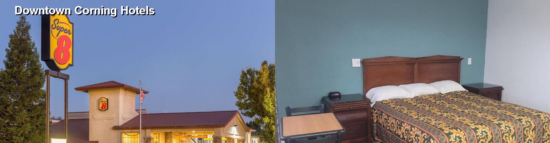 5 Best Hotels near Downtown Corning