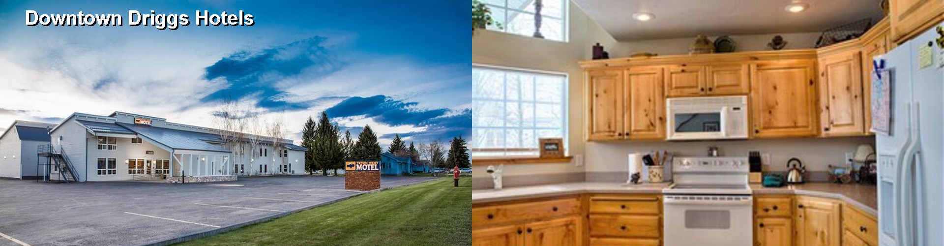 2 Best Hotels near Downtown Driggs
