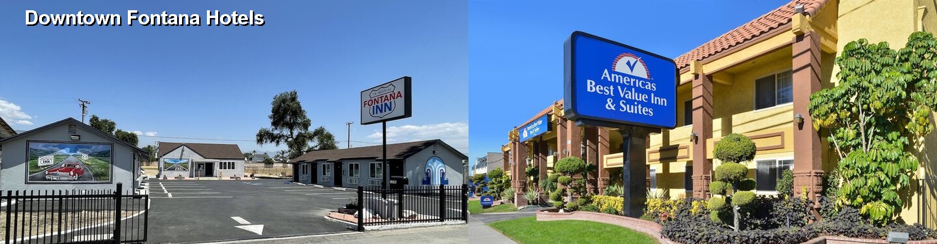 4 Best Hotels near Downtown Fontana