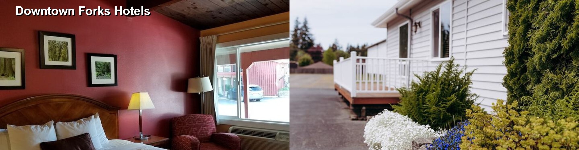 5 Best Hotels near Downtown Forks