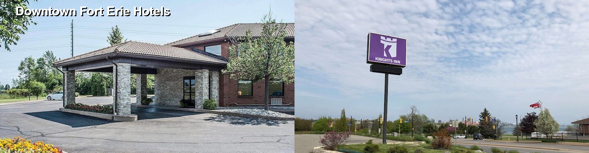 5 Best Hotels near Downtown Fort Erie
