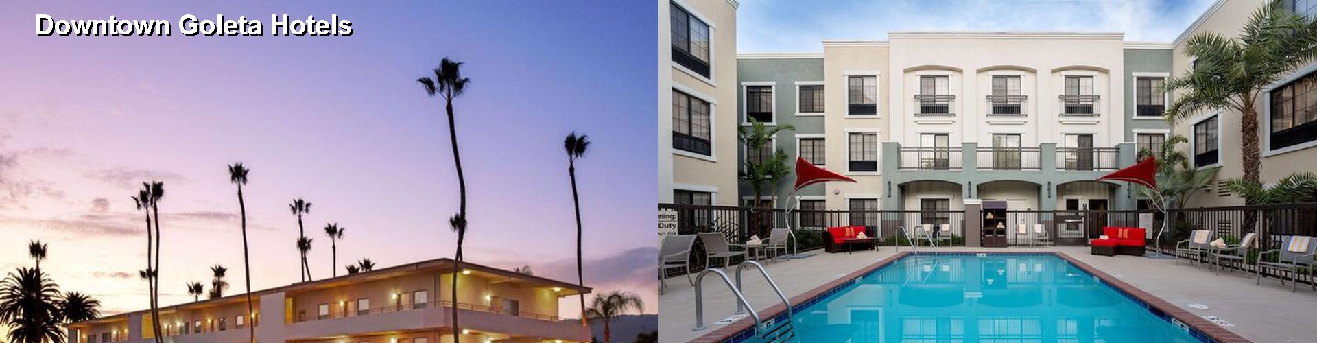 5 Best Hotels near Downtown Goleta