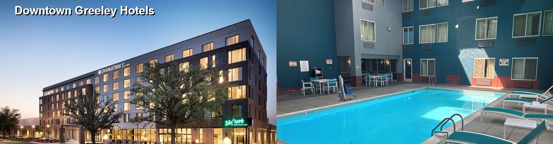 5 Best Hotels near Downtown Greeley