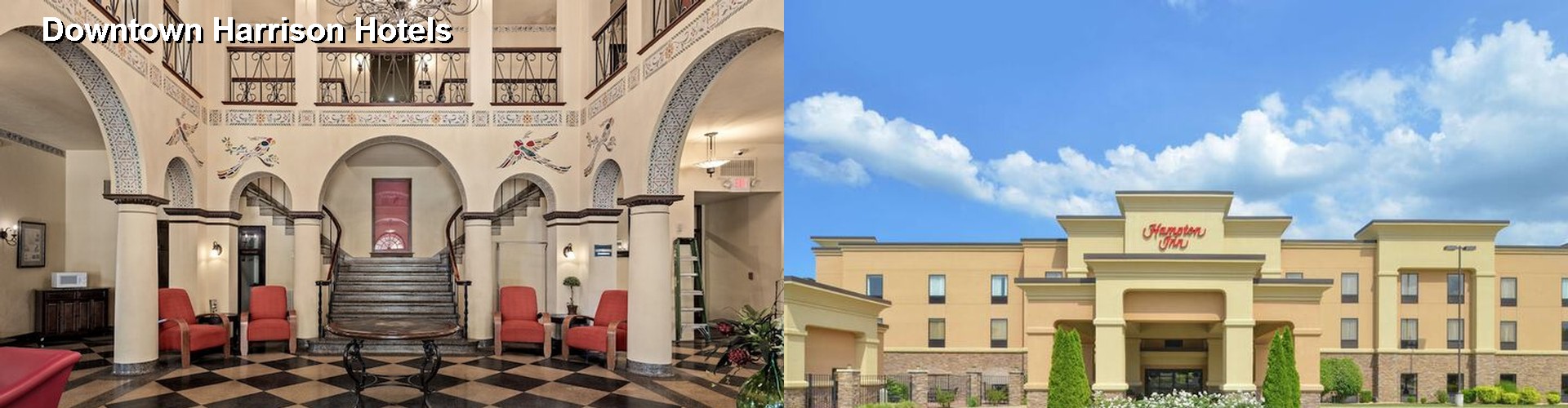 5 Best Hotels near Downtown Harrison