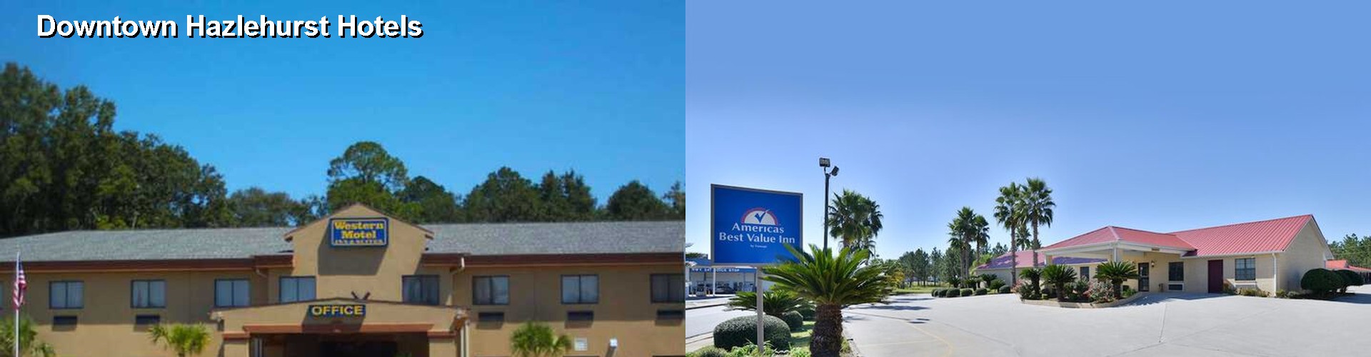 5 Best Hotels near Downtown Hazlehurst
