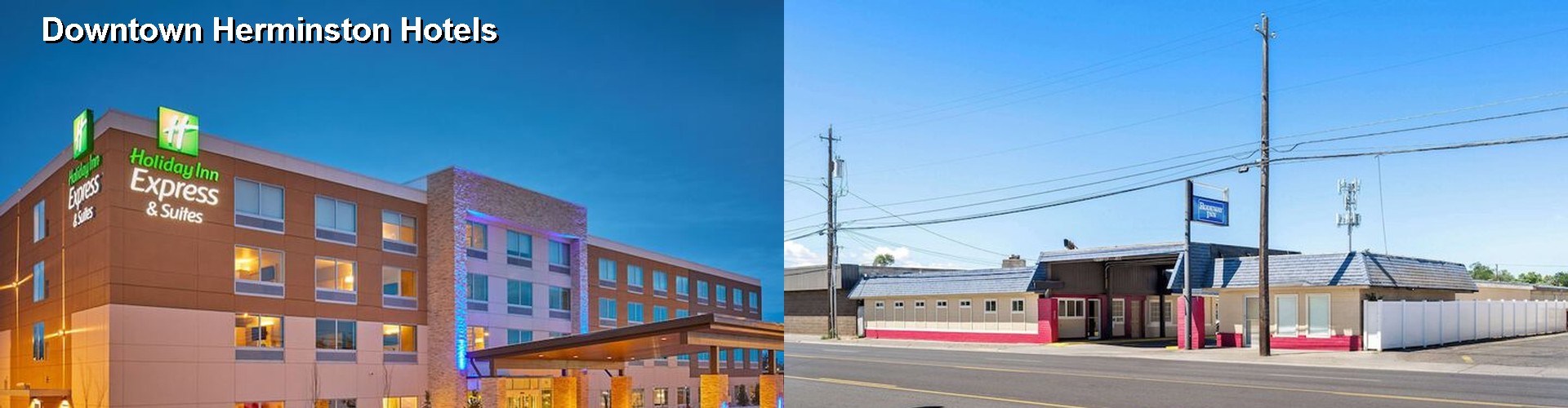 5 Best Hotels near Downtown Herminston