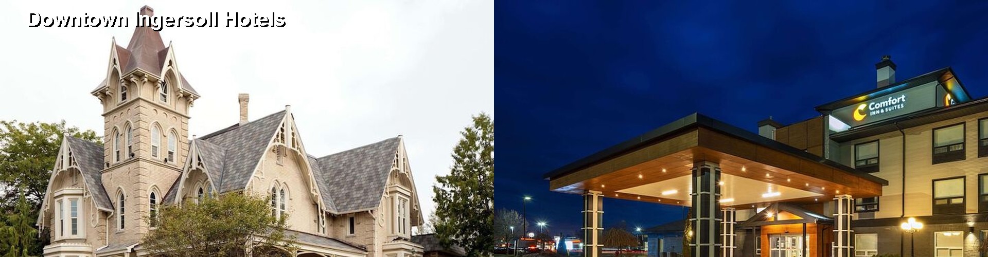 1 Best Hotels near Downtown Ingersoll