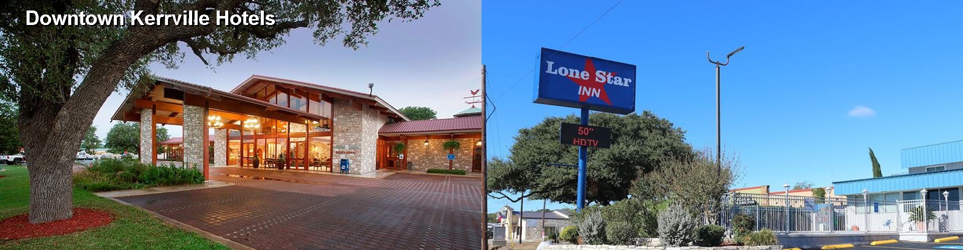 5 Best Hotels near Downtown Kerrville