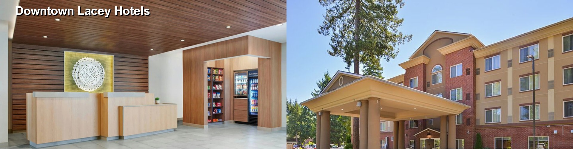 5 Best Hotels near Downtown Lacey