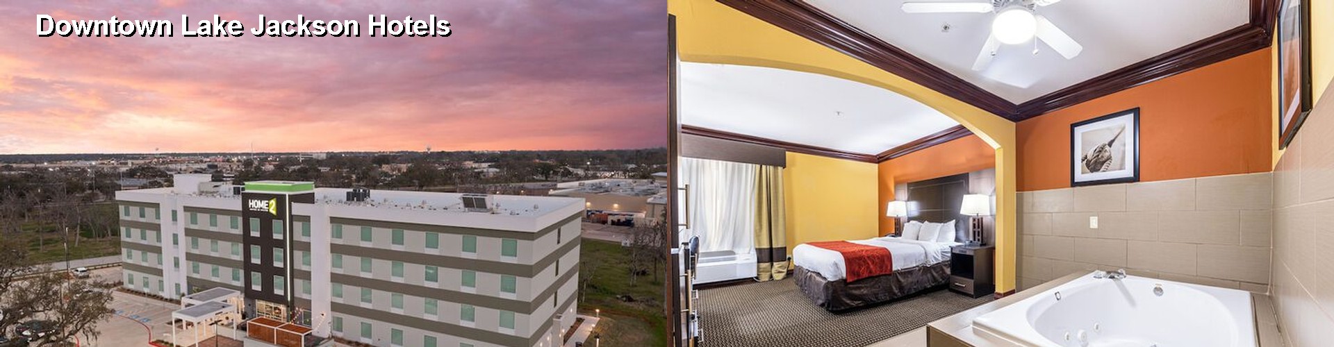 5 Best Hotels near Downtown Lake Jackson
