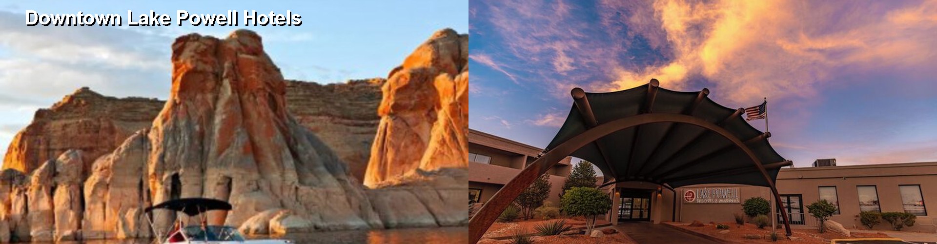 4 Best Hotels near Downtown Lake Powell