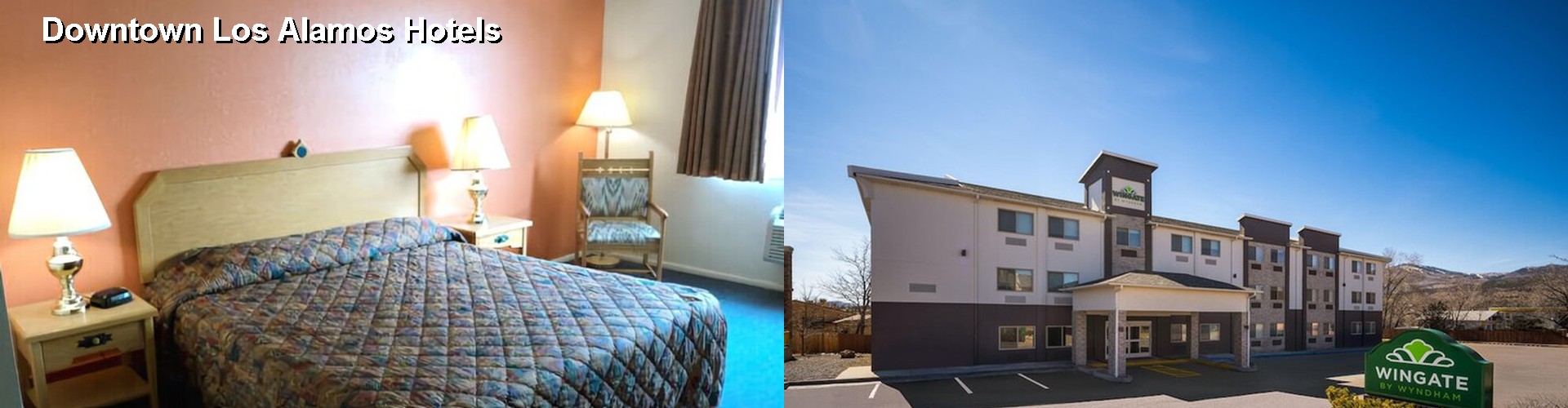 4 Best Hotels near Downtown Los Alamos