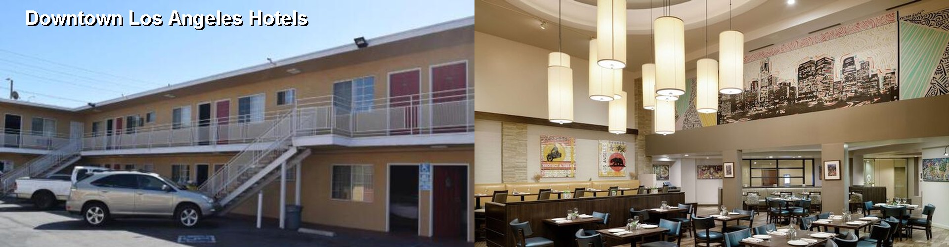 2 Best Hotels near Downtown Los Angeles