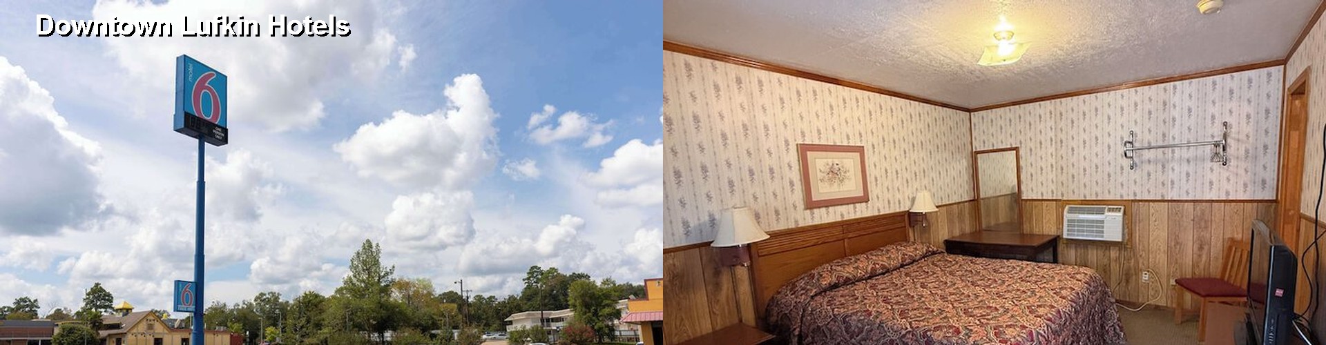 5 Best Hotels near Downtown Lufkin