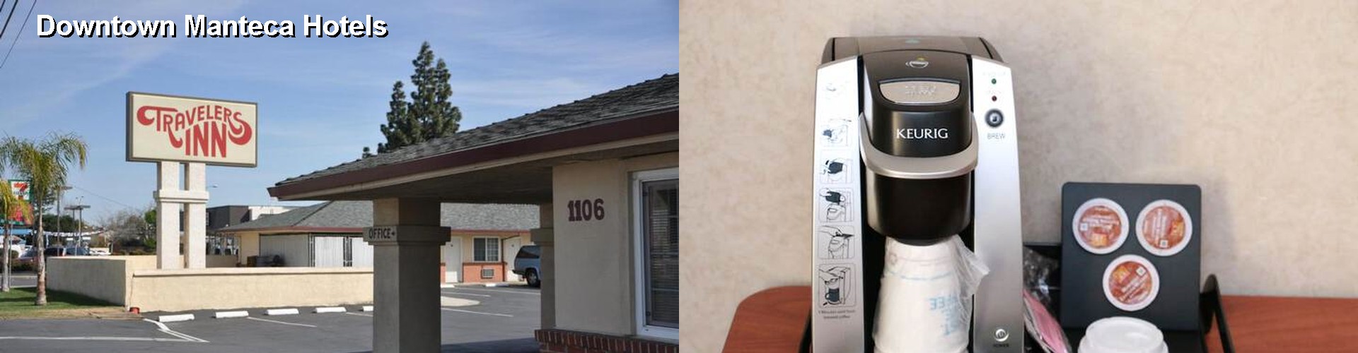 5 Best Hotels near Downtown Manteca