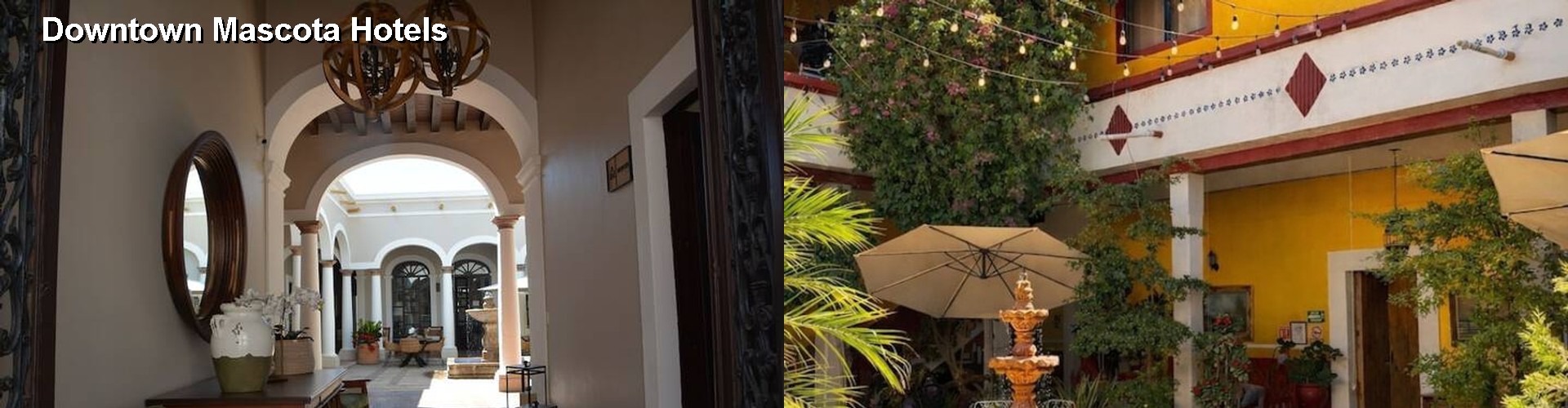 5 Best Hotels near Downtown Mascota