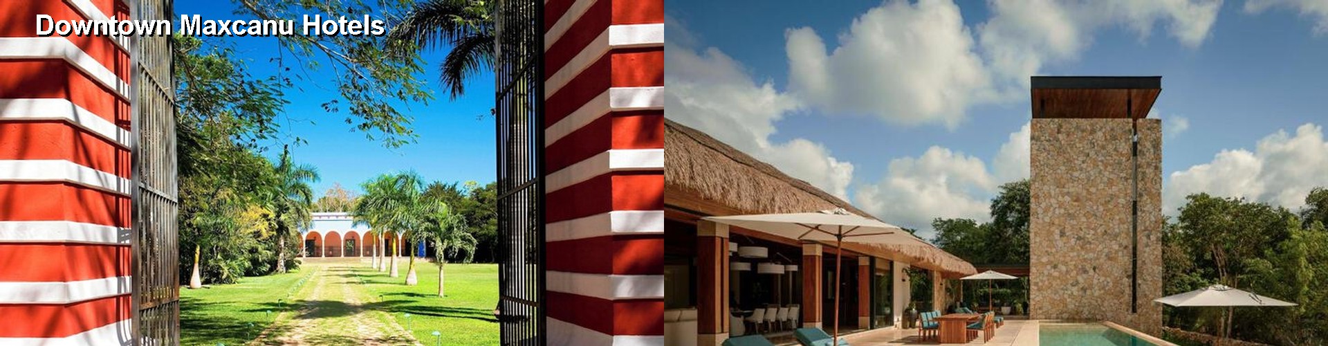 5 Best Hotels near Downtown Maxcanu