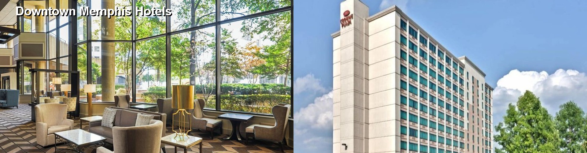 5 Best Hotels near Downtown Memphis
