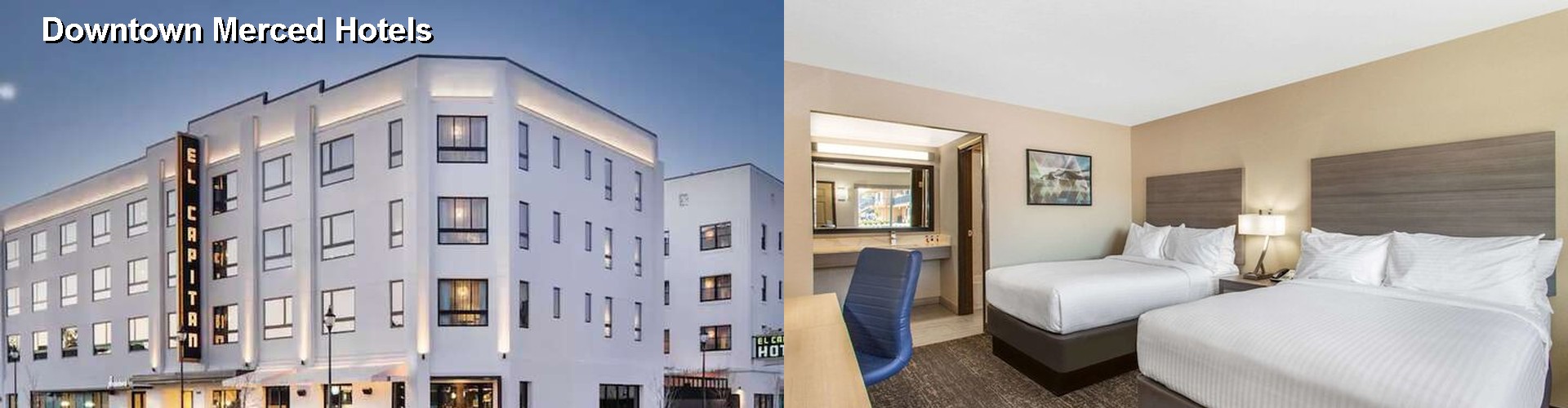 3 Best Hotels near Downtown Merced