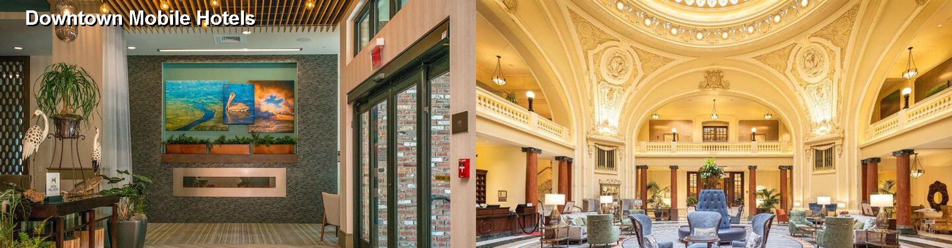 5 Best Hotels near Downtown Mobile