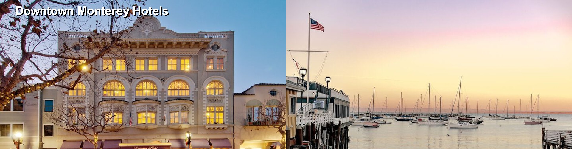 5 Best Hotels near Downtown Monterey