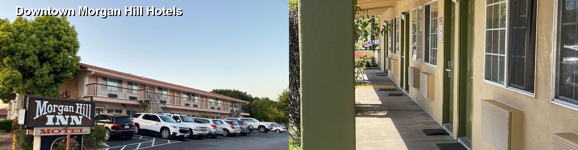 5 Best Hotels near Downtown Morgan Hill