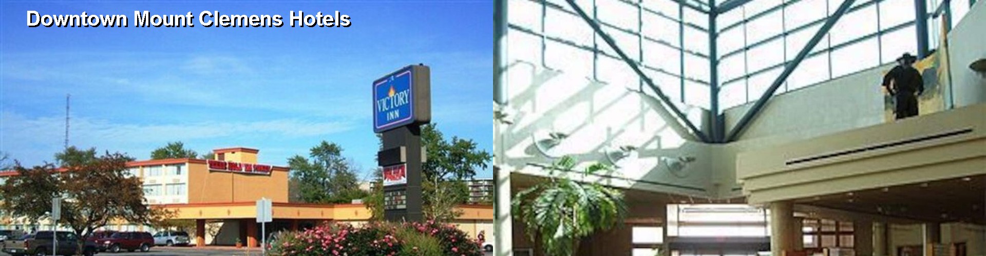 5 Best Hotels near Downtown Mount Clemens