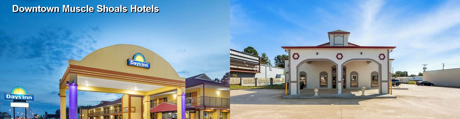 5 Best Hotels near Downtown Muscle Shoals