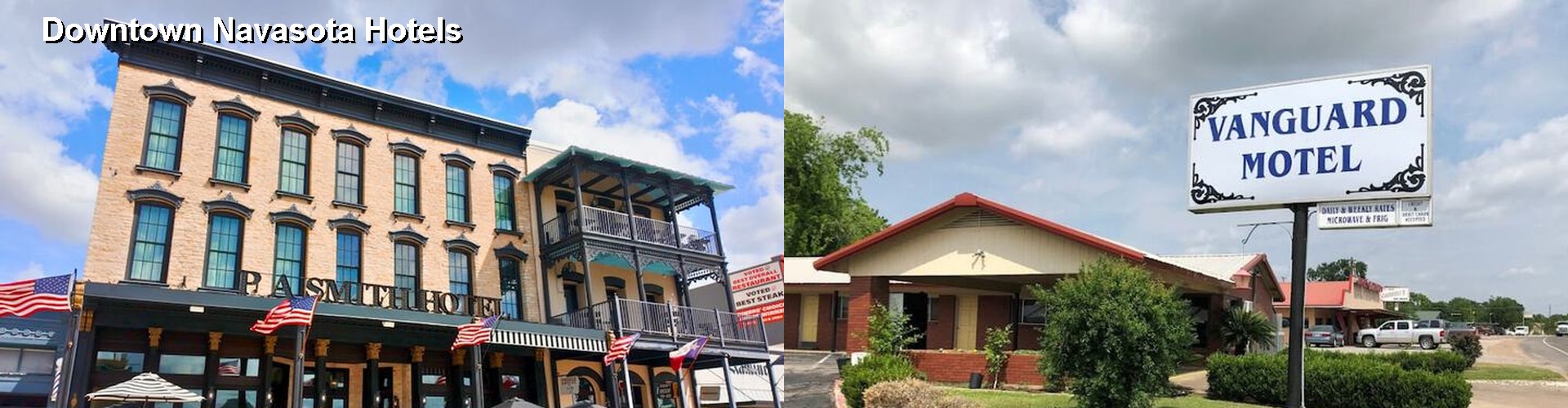 5 Best Hotels near Downtown Navasota