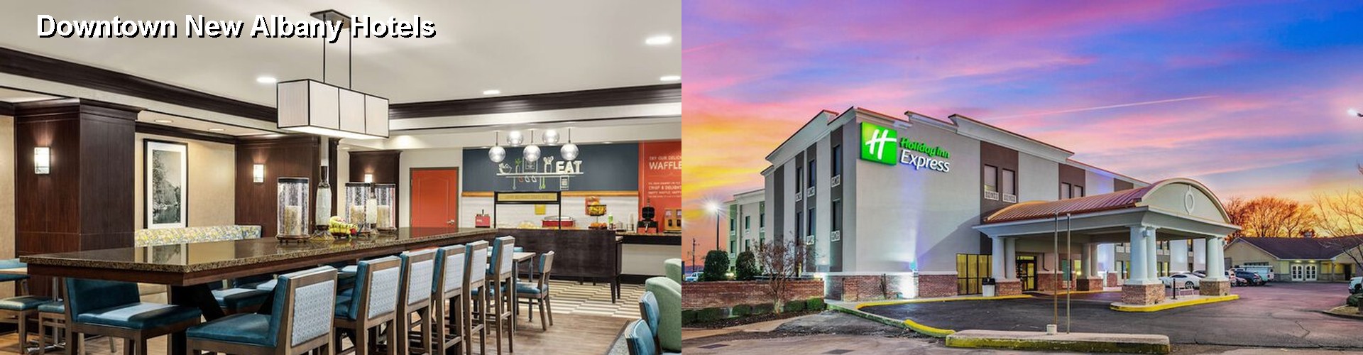 4 Best Hotels near Downtown New Albany