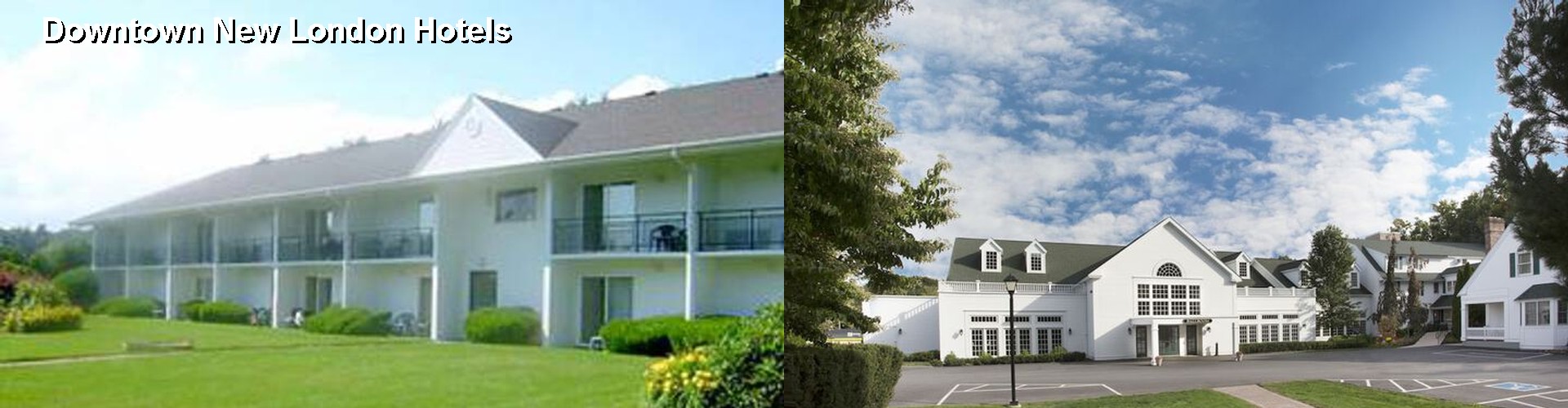 5 Best Hotels near Downtown New London