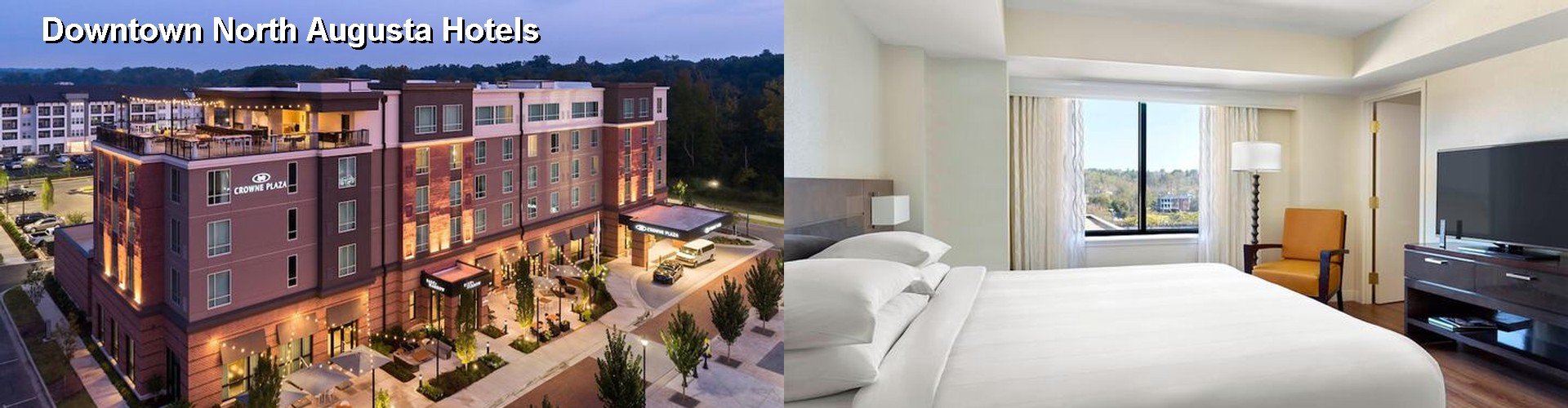 3 Best Hotels near Downtown North Augusta