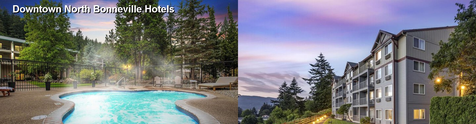 5 Best Hotels near Downtown North Bonneville