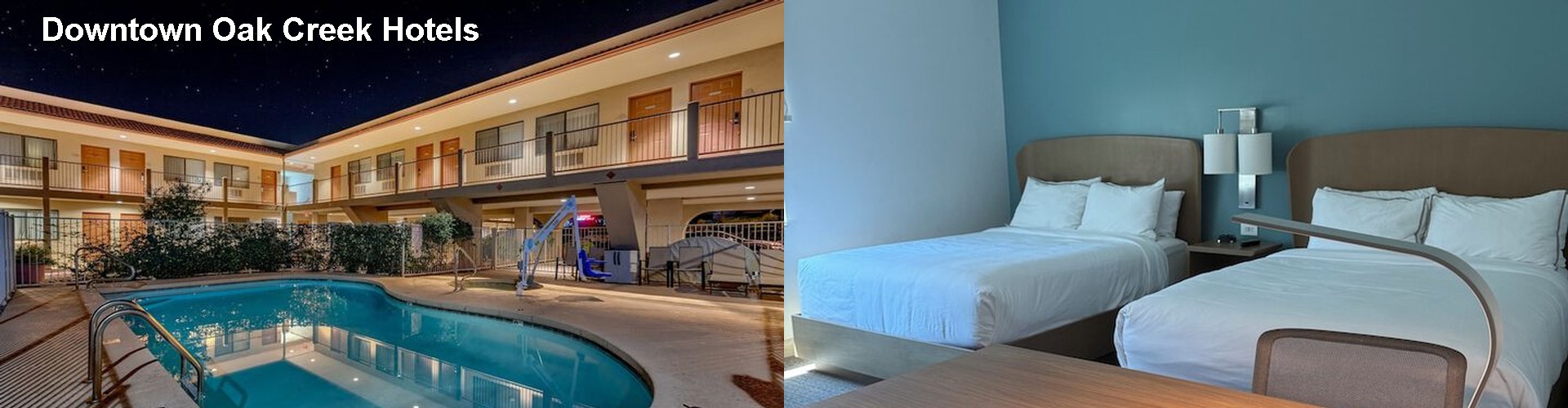 5 Best Hotels near Downtown Oak Creek